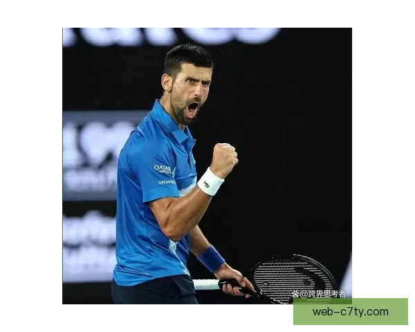 百胜里程碑德约科维奇再创传奇